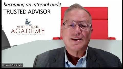 Becoming an Internal Audit Trusted Advisor
