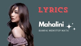 Mahalini - Sampai Menutup Mata (Lirik)