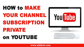 How to Make Your Channel Subscriptions Private on Youtube