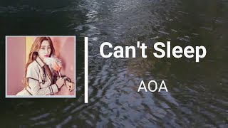 AOA - Can t Sleep (Lyrics)