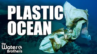 Plastic Ocean - The Water Brothers - Season 2