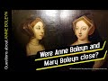 Anne Boleyn and Mary Boleyn: Were they close?