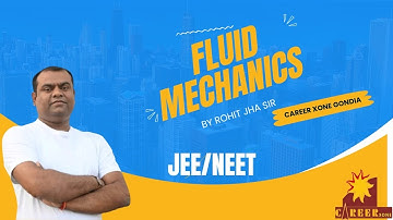 Lec.1 Fluid Mechanics by Rohit Jha Sir Career Xone Gondia #physics #jee #neet