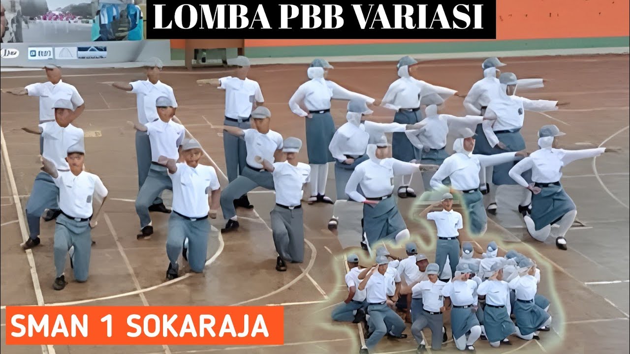 PENAMPILAN FANTASTIS❗ LOMBA PBB SMAN 1 SOKARAJA