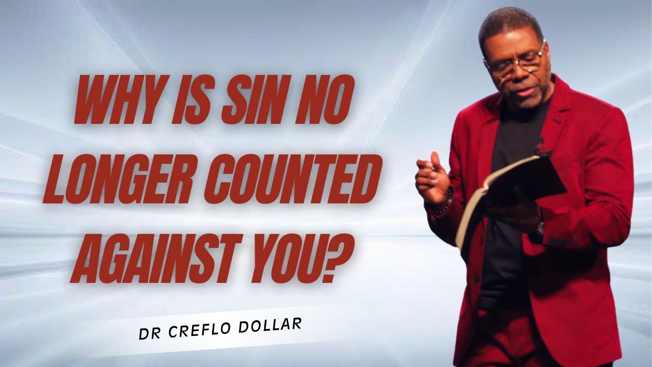 Sunday Service - Why Is Sin No Longer Counted Against You?#creflodollar #youareholy #youareprecious