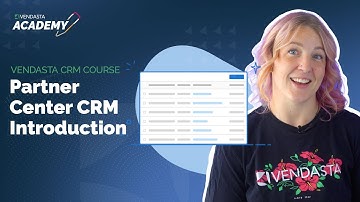 Partner Center CRM Introduction | Vendasta Academy Tutorial