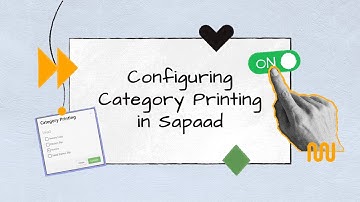 Configuring Category Printing in Sapaad | IK005 | Sapaad Academy