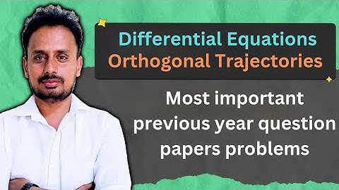 Orthogonal Trajectories | Differential Equations