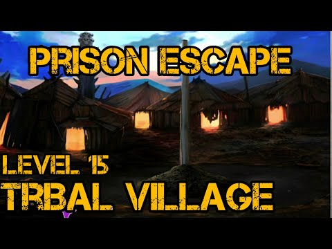 Prison Escape Puzzle Adventure Chapter 15 Tribal Village