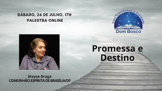 PROMESSA E DESTINO