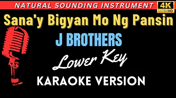 Sana'y Bigyan Mo Ng Pansin - J Brothers II LOWER KEY  (HD Karaoke Version)