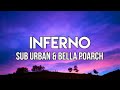 Sub Urban & Bella Poarch - INFERNO (Lyrics) | No halo Baby, I