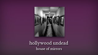 hollywood undead - house of mirrors (slowed and reverb)