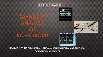 transient analysis of RC circuit in multisim 14.1 and RC circuit on breadboard