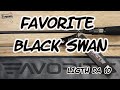 NUOVA FAVORITE BLACK SWAN - UN LIGHT DA 10