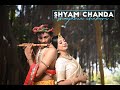 Shyam chanda hai shyama chakori  nandlal chhanga          