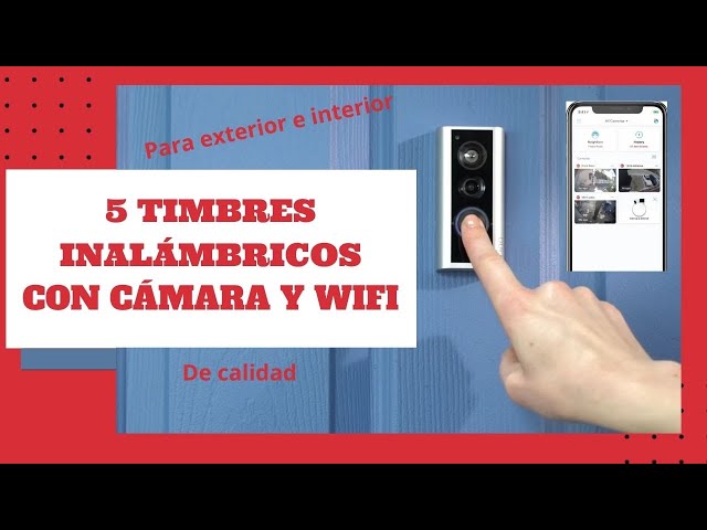 🔔 5 TIMBRES INALÁMBRICOS CON CÁMARA Y WIFI (vídeo porteros) para exterior  e interior 