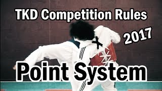 Taekwondo Competition Rules 2017 | New Point System | TaekwonWoo