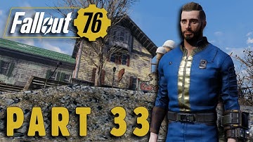 Fallout 76 Walkthrough Gameplay Part 33 No Commentary