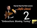 Step by step pan flute lessons - LESSON 2 - Embouchure. Blowing. Tuning.
