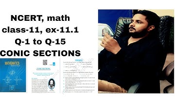 class11 #math ex 11.1,conic section q1, q2, q3, q4, q5, q6, q7, q8, q9, q10, q11, q12, q13, q14, q15
