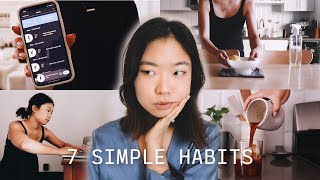 🤯 7 SIMPLE HABITS THAT HELPED ME GET MY SHIZ TOGETHER