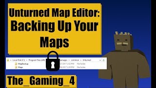Unturned Map Editor: Backing Up Your Maps