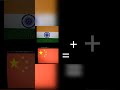 China+India=Chindia #flag #flags