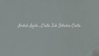 Download Lagu Indah Aqila - Cinta Tak Dibalas Cinta (Cover) MP3 Download Lagu Indah Aqila - Cinta Tak Dibalas Cinta (Cover) MP3