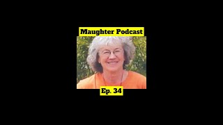 Maughter Podcast Episode 34