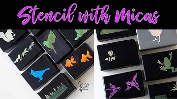 Stencil Soap Dough with Micas