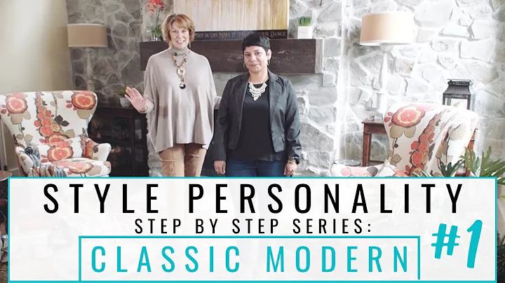 Style Personality Step by Step Series: Classic Modern