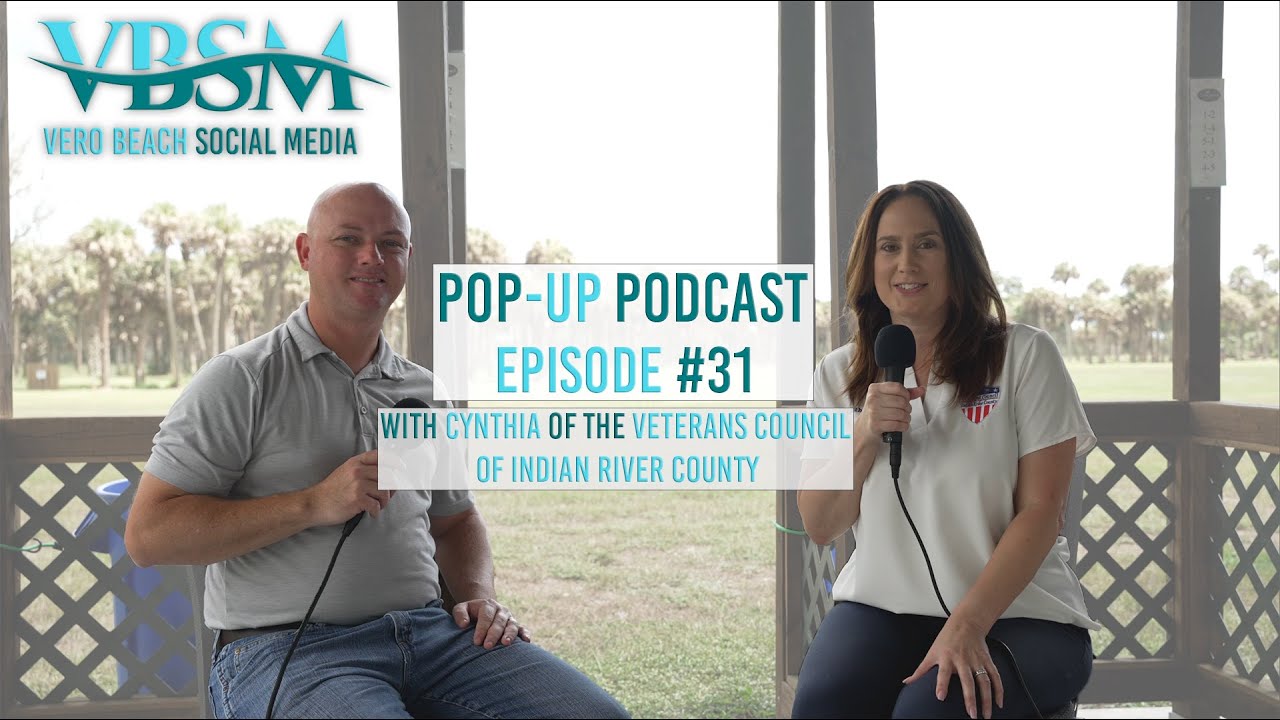 Vero Beach Social Media Pop-Up Podcast - Episode 31