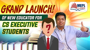 Grand Launch Of New Educator For CS Executive Students | Mohit Agarwal