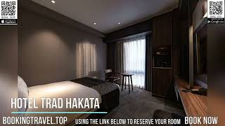 Hotel Trad Hakata