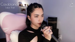 Video thumbnail of "Ngẫu hứng với CASABLANCA || LaLa Trần"