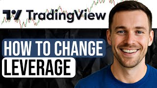 How to Change Leverage in TradingView (Step-by-Step Tutorial) 2025