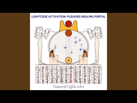 Pleiadian Healing Portal Activation