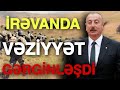 Təcili xəbərlər 27.05.2024 Paşinyan DEVRİLİR - NƏ BAŞ VERİR?