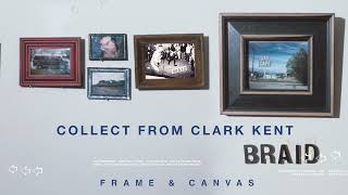 Watch Braid Collect From Clark Kent video