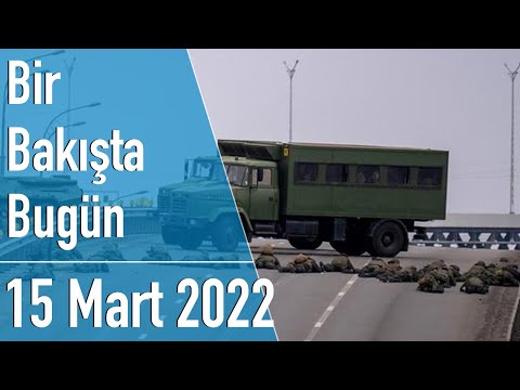 Türkiye ve dünya gündeminde neler oldu? İşte Bir Bakışta Bugün | 15 Mart 2022 #shorts