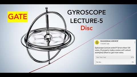 Gyroscope Lecture-5 | Disc Problrm | Theory of Machines | by Harshvardhan Singh | for GATE/ESE