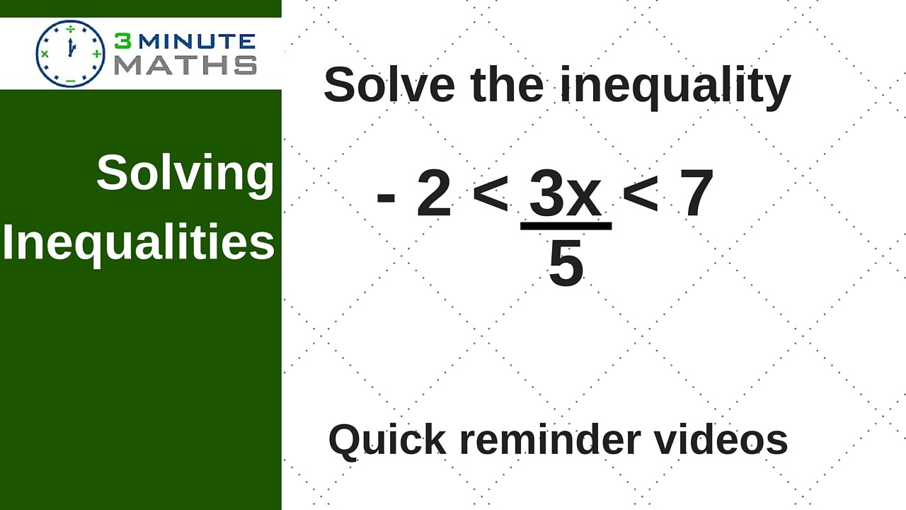 Solving inequalities with fractions - GCSE maths level 25 Throughout Solve Linear Inequalities Worksheet