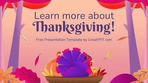 Free Learn more about Thanksgiving Presentation Template by GreatPPT