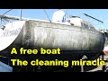 A free boat, the cleaning miracle