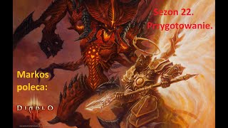 Diablo 3.Czekając na Diablo 4.Sezon 22.