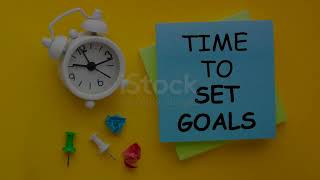 Mastering Goals:  From Setting to Achieving