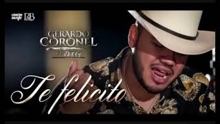 Gerardo Coronel "El Jerry" - Te felicito [Video Oficial 2022]