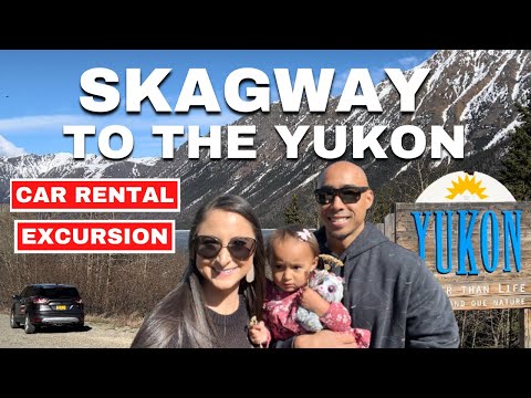 Skagway, Alaska: Car Rental Shore Excursion | Day Trip to Canada, Carcross, Yukon | Alaska Cruise