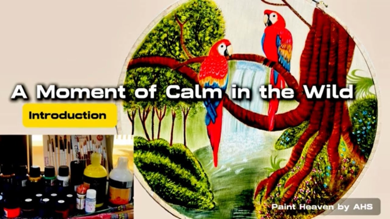 A Moment of Calm in the Wild | Full Painting Playlist Introduction